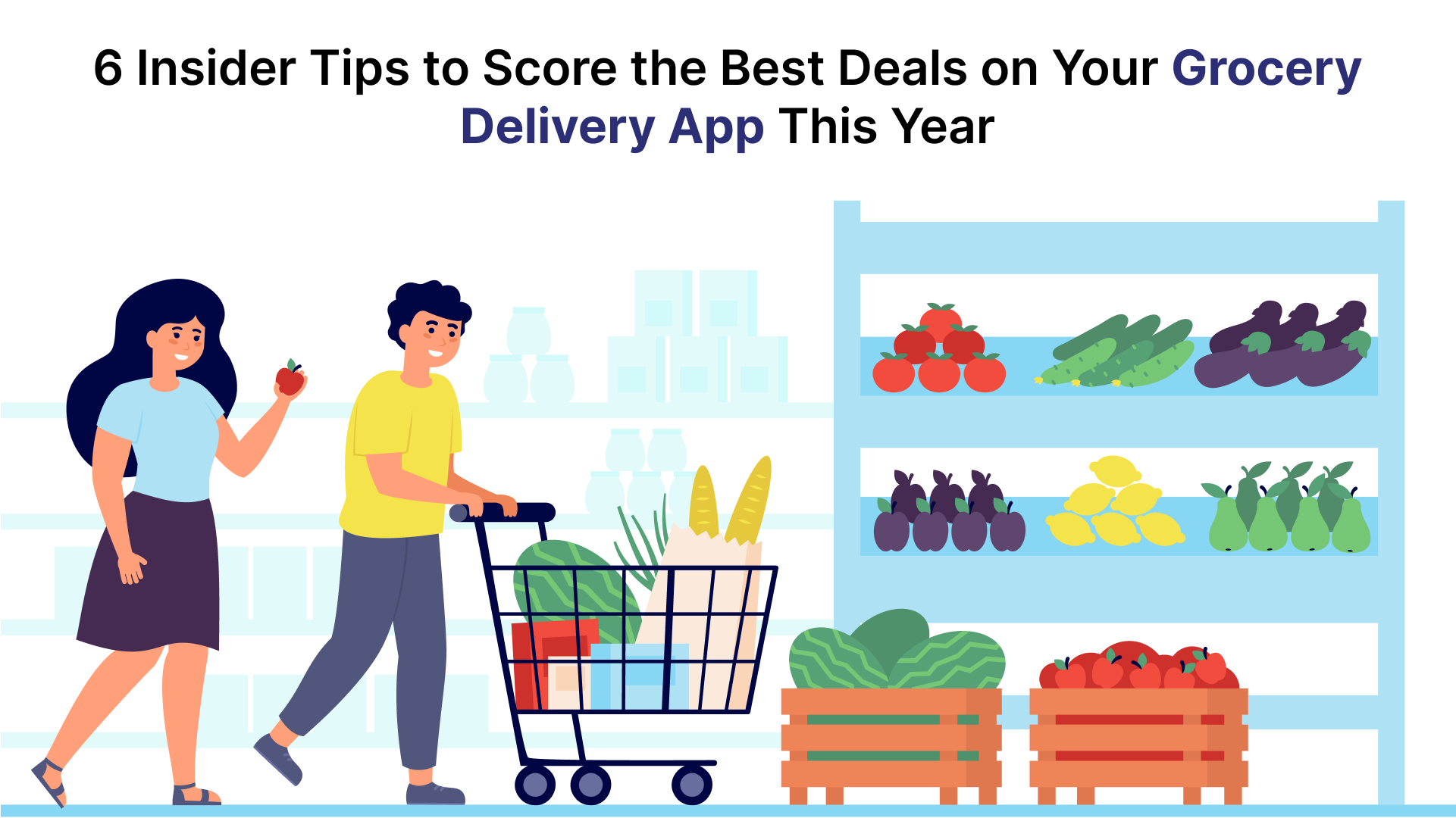 6 Insider Tips to Score the Best Deals on Your Grocery Delivery App
